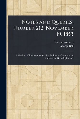Cover image for Notes and Queries, Number 212, November 19, 1853