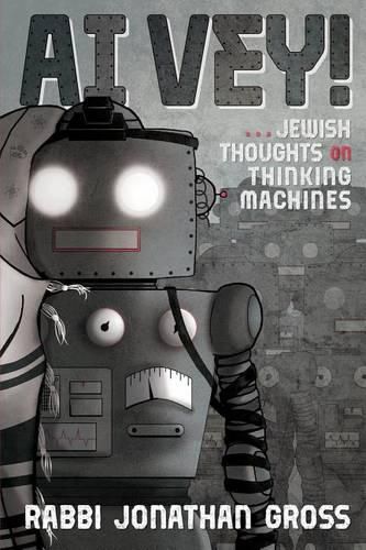 Ai Vey!: Jewish Thoughts on Thinking Machines