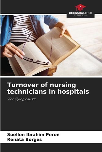 Cover image for Turnover of nursing technicians in hospitals