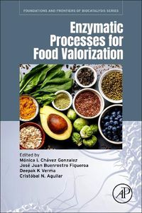 Cover image for Enzymatic Processes for Food Valorization