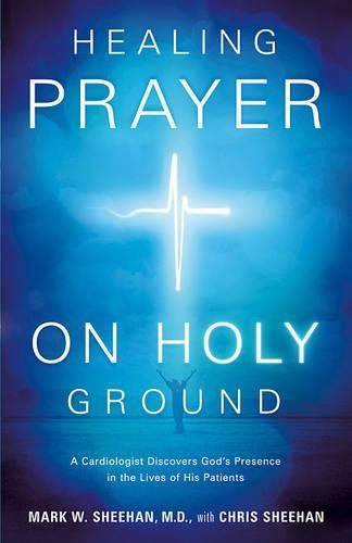 Cover image for Healing Prayer On Holy Ground