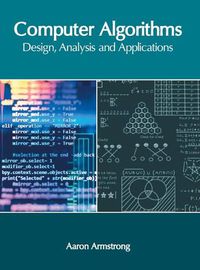 Cover image for Computer Algorithms: Design, Analysis and Applications