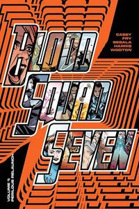 Cover image for Blood Squad Seven Vol. 1