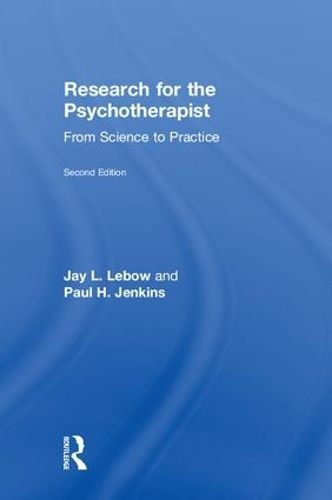 Cover image for Research for the Psychotherapist: From Science to Practice