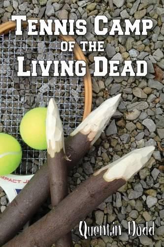 Cover image for Tennis Camp of the Living Dead