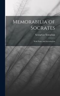 Cover image for Memorabilia of Socrates