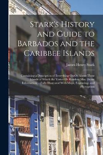 Stark's History and Guide to Barbados and the Caribbee Islands