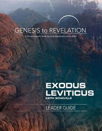 Cover image for Genesis to Revelation: Exodus, Leviticus Leader Guide