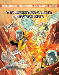 Cover image for The Rising Tide of Lava: Chaos on Mars