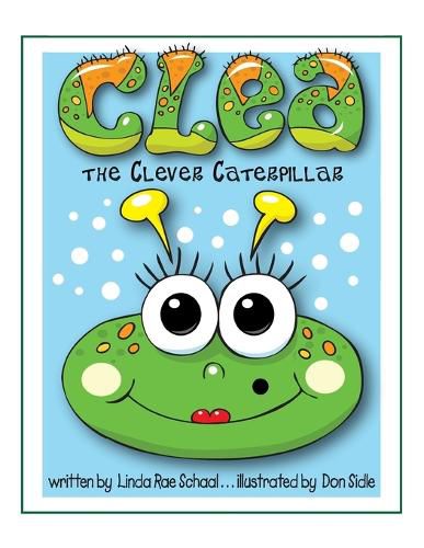 Cover image for Clea the Clever Caterpillar