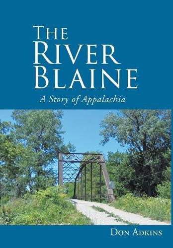 Cover image for The River Blaine: A Story of Appalachia