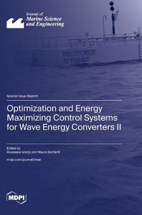 Cover image for Optimization and Energy Maximizing Control Systems for Wave Energy Converters II