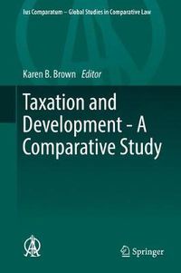 Cover image for Taxation and Development - A Comparative Study