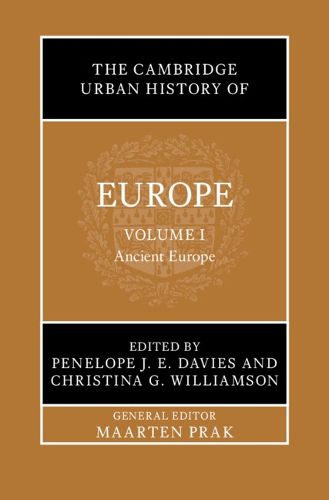 Cover image for The Cambridge Urban History of Europe: Volume 1, Ancient Europe