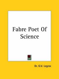 Cover image for Fabre Poet Of Science