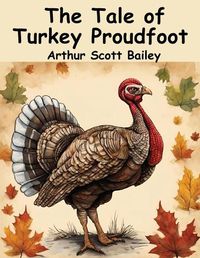 Cover image for The Tale of Turkey Proudfoot