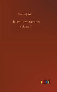 Cover image for The Pit Town Coronet