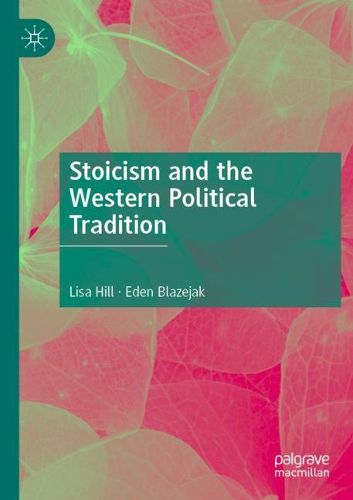 Cover image for Stoicism and the Western Political Tradition