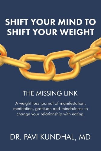 Cover image for Shift Your Mind To Shift Your Weight