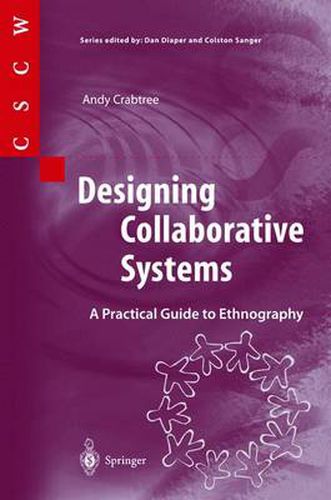 Cover image for Designing Collaborative Systems: A Practical Guide to Ethnography