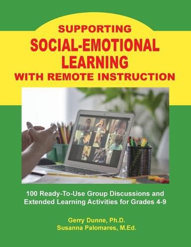 Cover image for Supporting SOCIAL-EMOTIONAL LEARNING With Remote Instruction