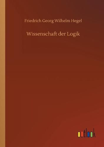 Wissenschaft der Logik