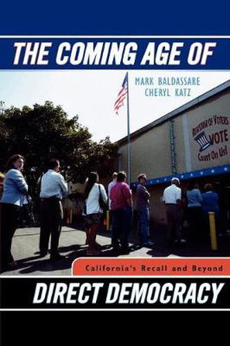 Cover image for The Coming Age of Direct Democracy: California's Recall and Beyond