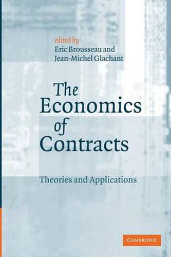 Cover image for The Economics of Contracts: Theories and Applications