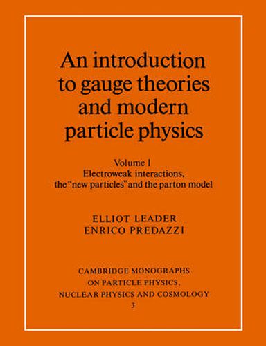 Cover image for An Introduction to Gauge Theories and Modern Particle Physics