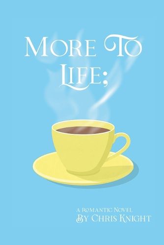 Cover image for More to Life;