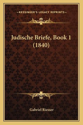 Cover image for Judische Briefe, Book 1 (1840)