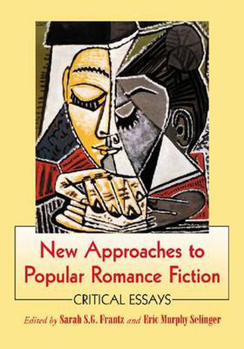 Cover image for New Approaches to Popular Romance Fiction: Critical Essays