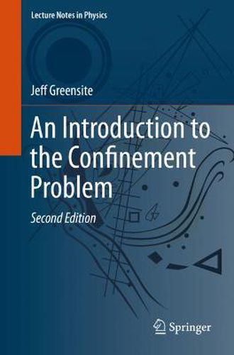 Cover image for An Introduction to the Confinement Problem