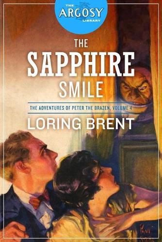 The Sapphire Smile: The Adventures of Peter the Brazen, Volume 4