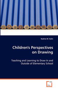 Cover image for Children's Perspectives on Drawing