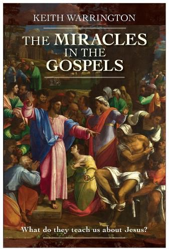 Cover image for The Miracles in the Gospels