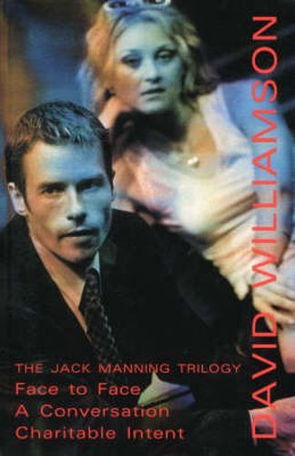 Cover image for The Jack Manning Trilogy: Face to Face; A Conversation; Charitable Intent