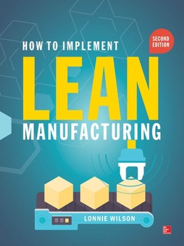 Cover image for How To Implement Lean Manufacturing, Second Edition