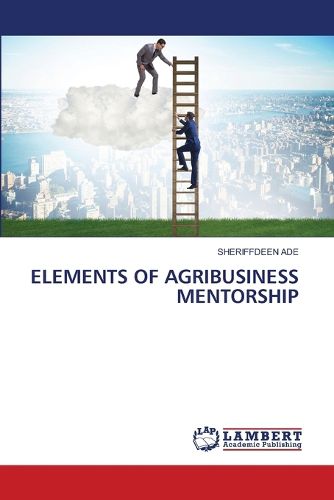 Cover image for Elements of Agribusiness Mentorship