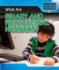 Cover image for What Are Binary and Hexadecimal Numbers?