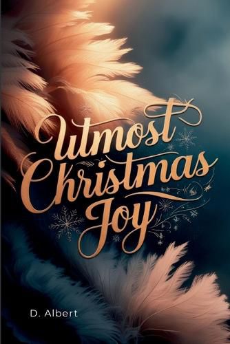 Cover image for Utmost Christmas Joy
