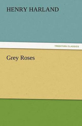 Cover image for Grey Roses
