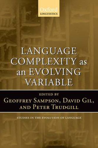 Cover image for Language Complexity as an Evolving Variable