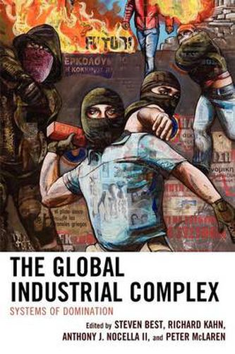 Cover image for The Global Industrial Complex: Systems of Domination