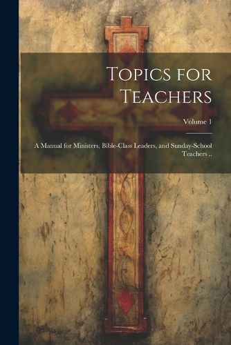 Cover image for Topics for Teachers