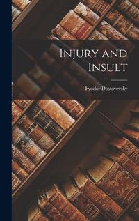 Cover image for Injury and Insult