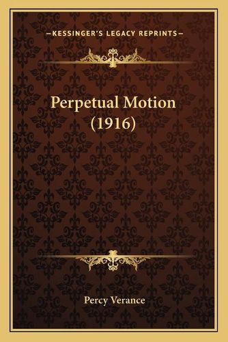 Cover image for Perpetual Motion (1916)