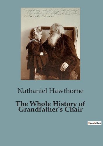 Cover image for The Whole History of Grandfather's Chair