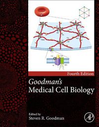 Cover image for Goodman's Medical Cell Biology