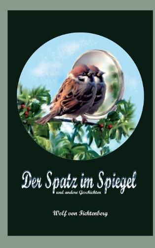 Cover image for Der Spatz im Spiegel